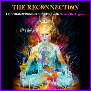 THE RECONNECTION Life-transforming sessions.